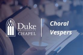 Choral Vespers Choral Vespers